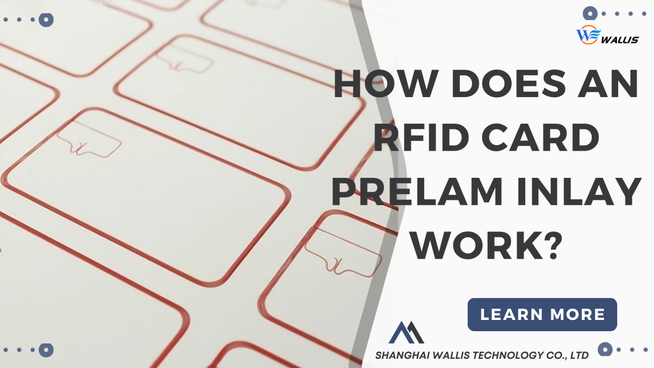 RFID カード プレラム インレイはどのように機能しますか?